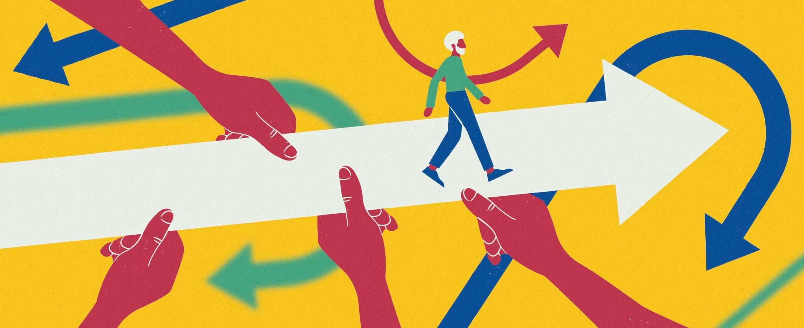 Piirroskuva, jossa henkilö kävelee suurta valkoista nuolta pitkin. Taustalla näkyy useita erivärisiä nuolia eri suuntiin, ja kuvan alareunassa on useita käsiä, jotka kannattelevat nuolta.