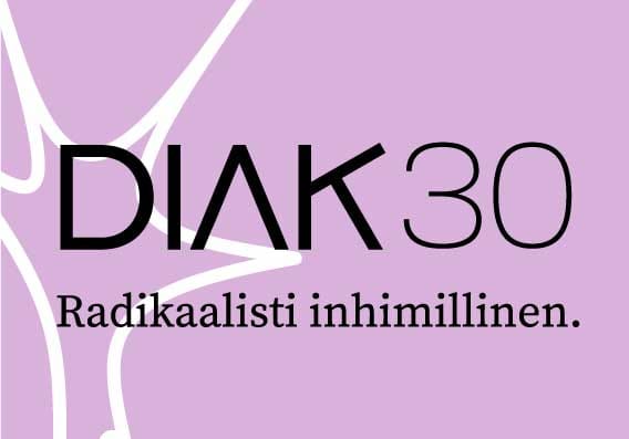 Diak 30 Radikaalisti inhimillinen